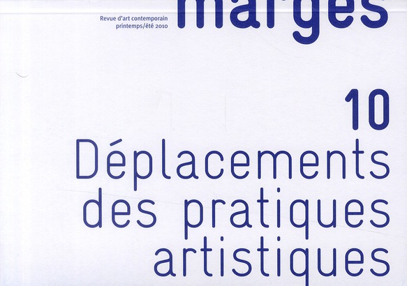 DEPLACEMENT DES PRATIQUES ARTISTIQUES