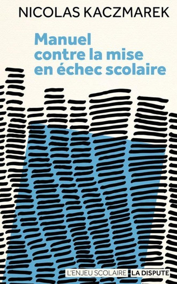 MANUEL CONTRE LA MISE EN ECHEC SCOLAIRE