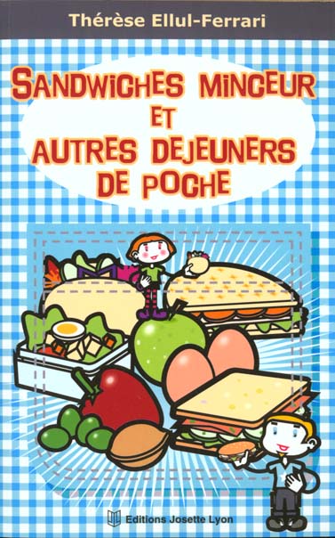 SANDWICHES MINCEUR ET AUTRES DEJEUNERS DE POCHE