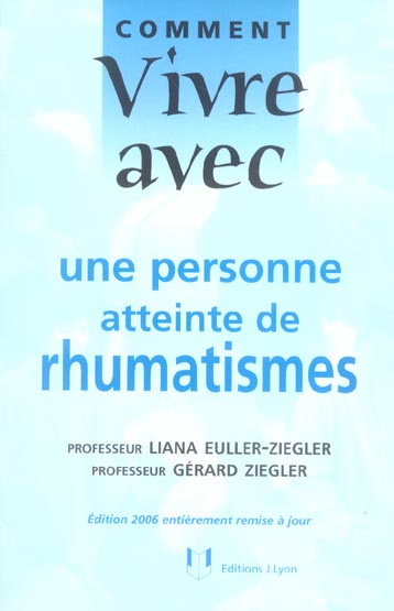 COMMENT VIVRE AVEC UNE PERSONNE ATTEINTE DE RHUMATISMES