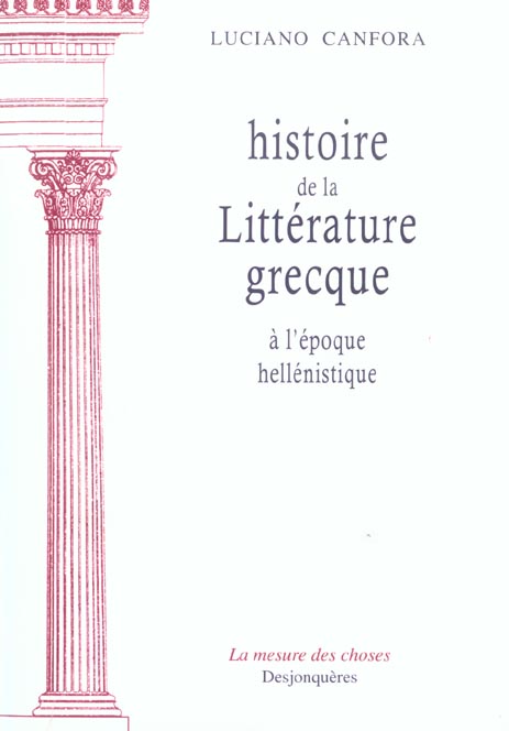HISTOIRE DE LA LITTERATURE GRECQUE A L'EPOQUE HELLENIST