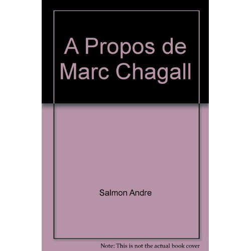 A PROPOS DE MARC CHAGALL