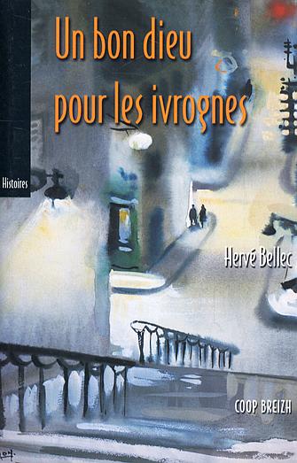UN BON DIEU POUR LES IVROGNES