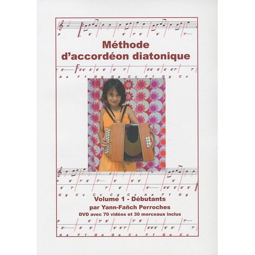 METHODE D'ACCORDEON DIATONIQUE T 1 - DEBUTANTS (DVD INCLUS)