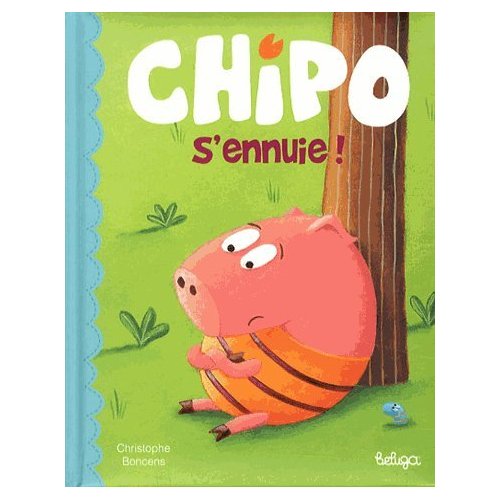 CHIPO S'ENNUIE !