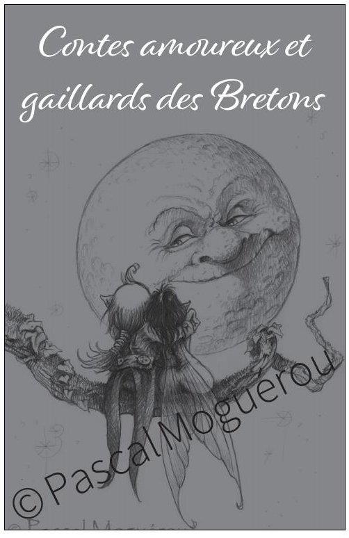 CONTES AMOUREUX ET GAILLARDS DES BRETONS