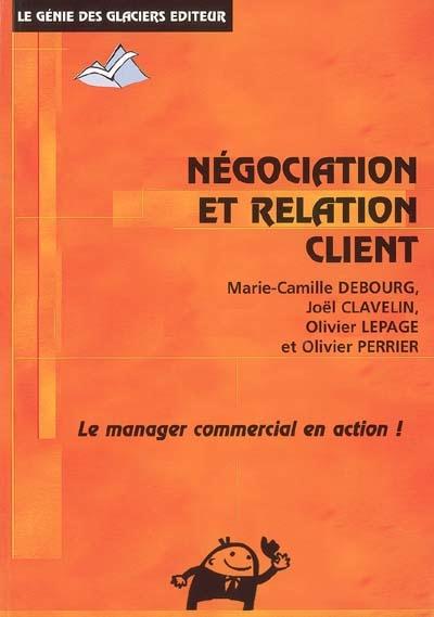 NEGOCIATION ET RELATION CLIENT