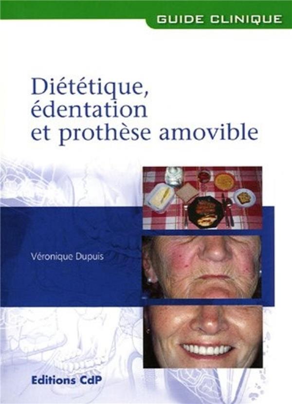 DIETETIQUE, EDENTATION ET PROTHESE AMOVIBLE