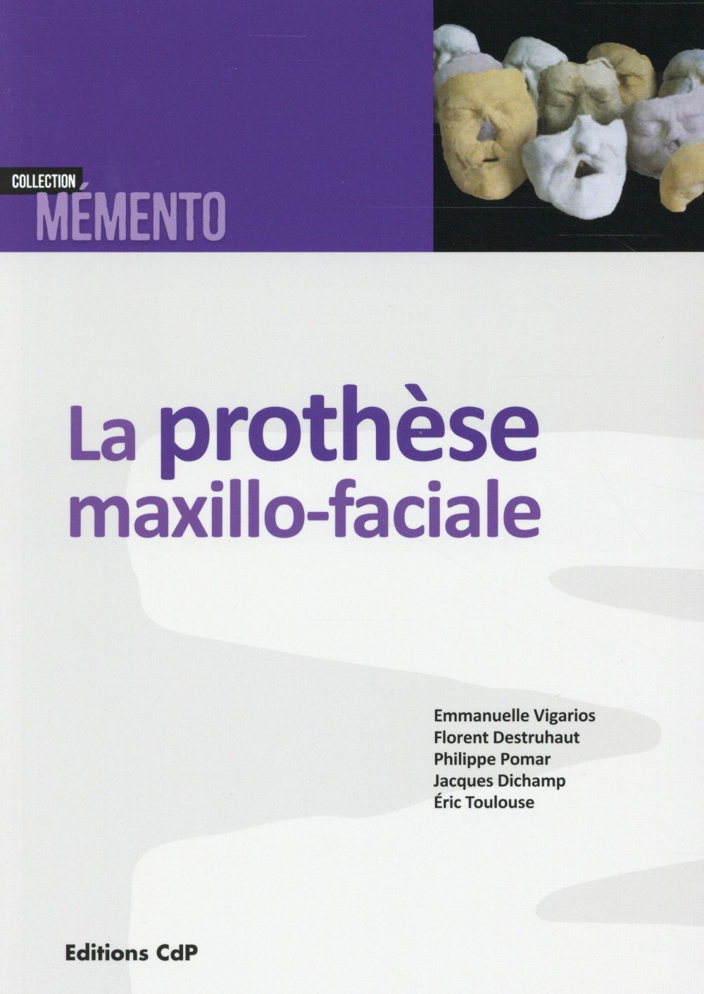LA PROTHESE MAXILLO-FACIALE