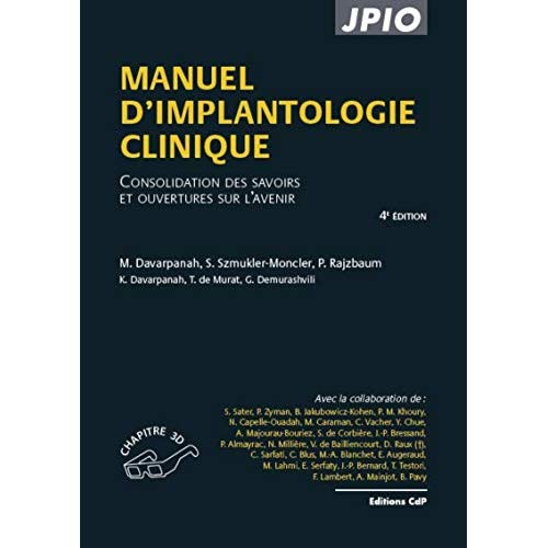 MANUEL D'IMPLANTOLOGIE CLINIQUE - CONSOLIDATION DES SAVOIRS ET OUVERTURES SUR L'AVENIR