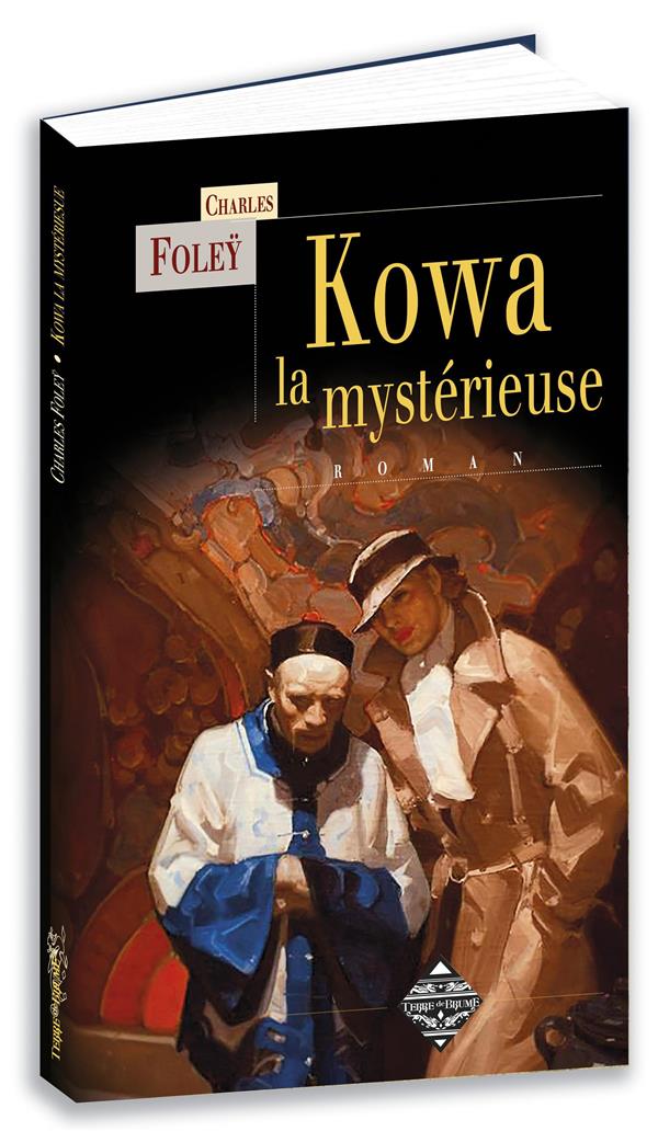 KOWA LA MYSTERIEUSE