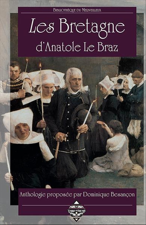 LES BRETAGNE D'ANATOLE LE BRAZ