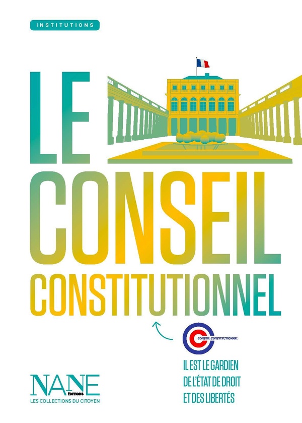 LE CONSEIL CONSTITUTIONNEL