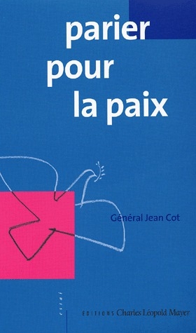 PARIER POUR LA PAIX