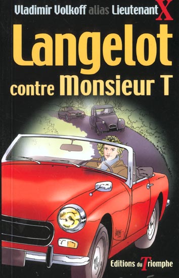 LANGELOT CONTRE MONSIEUR T, TOME 6