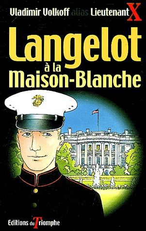 LANGELOT A LA MAISON BLANCHE, TOME 25