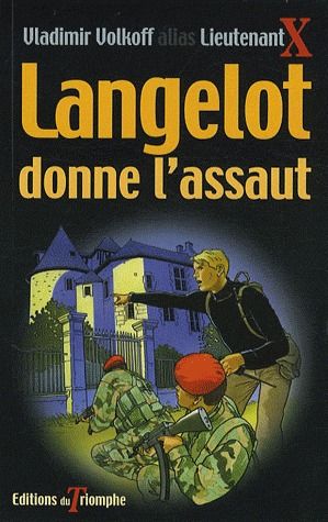 LANGELOT DONNE L'ASSAUT, TOME 40
