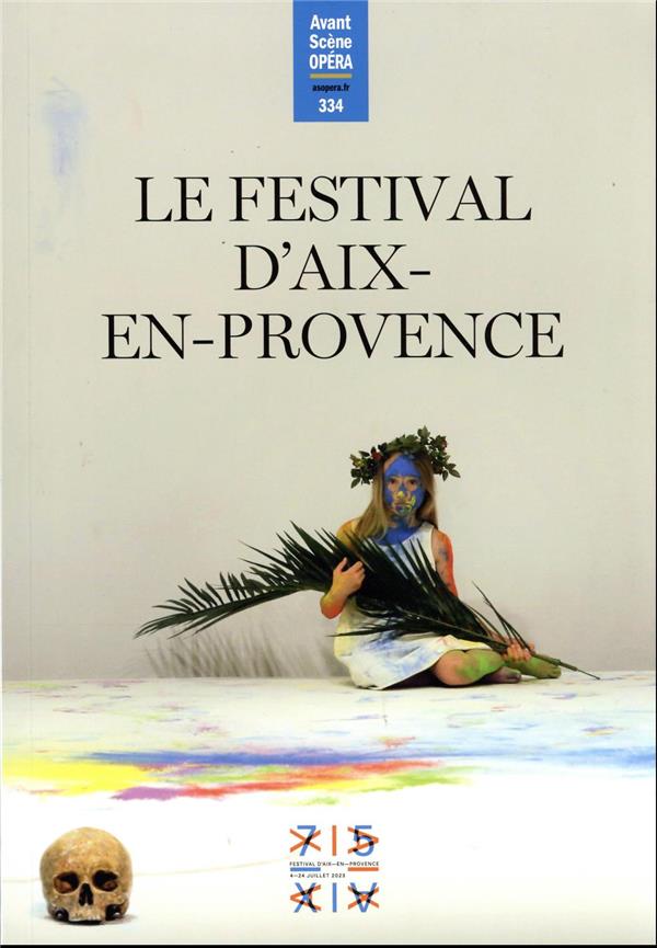 ASO N.334 - LE FESTIVAL D'AIX-EN-PROVENCE