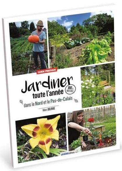 JARDINNER TOUTE L'ANNEE DANS LE NORD ET LE PAS-DE-CALAIS
