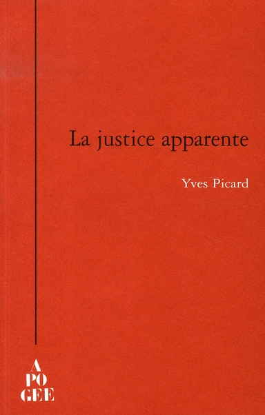 LA JUSTICE APPARENTE