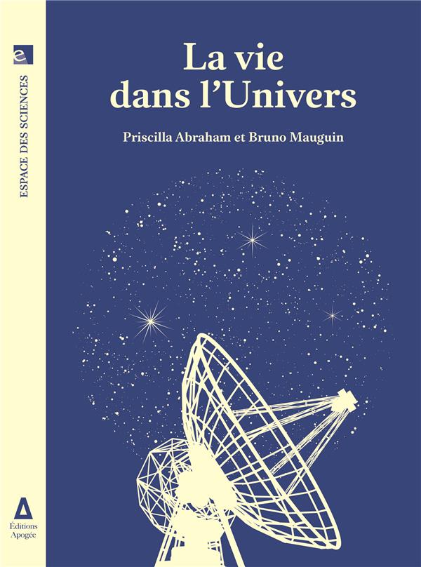LA VIE DANS L'UNIVERS