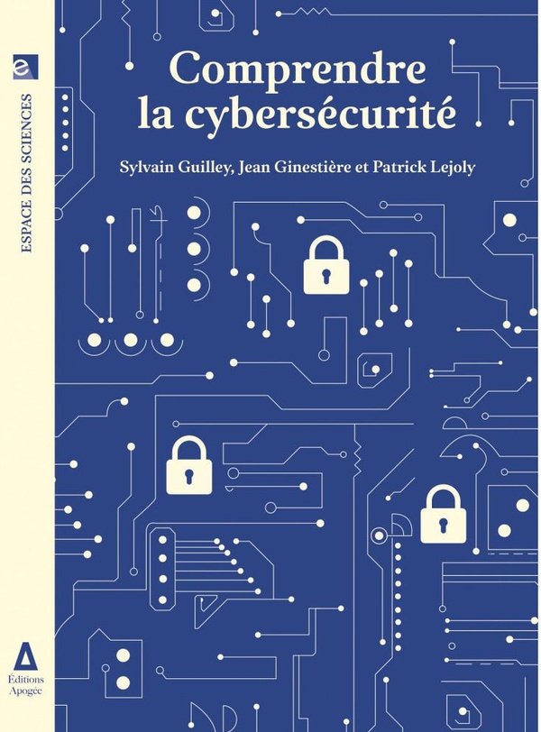 COMPRENDRE LA CYBERSECURITE