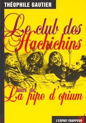 LE CLUB DES HACHICHINS