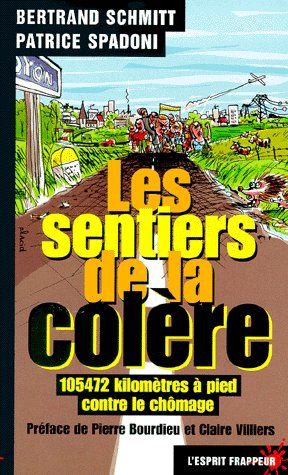 LES SENTIERS DE LA COLERE : 105 472 KM A PIED CONTRE LE CHOMAGE