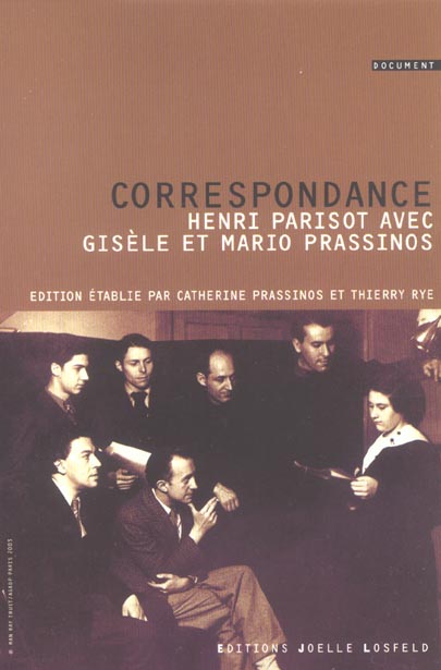 CORRESPONDANCE AVEC MARIO ET GISELE PRASSINOS - (1933-1938)