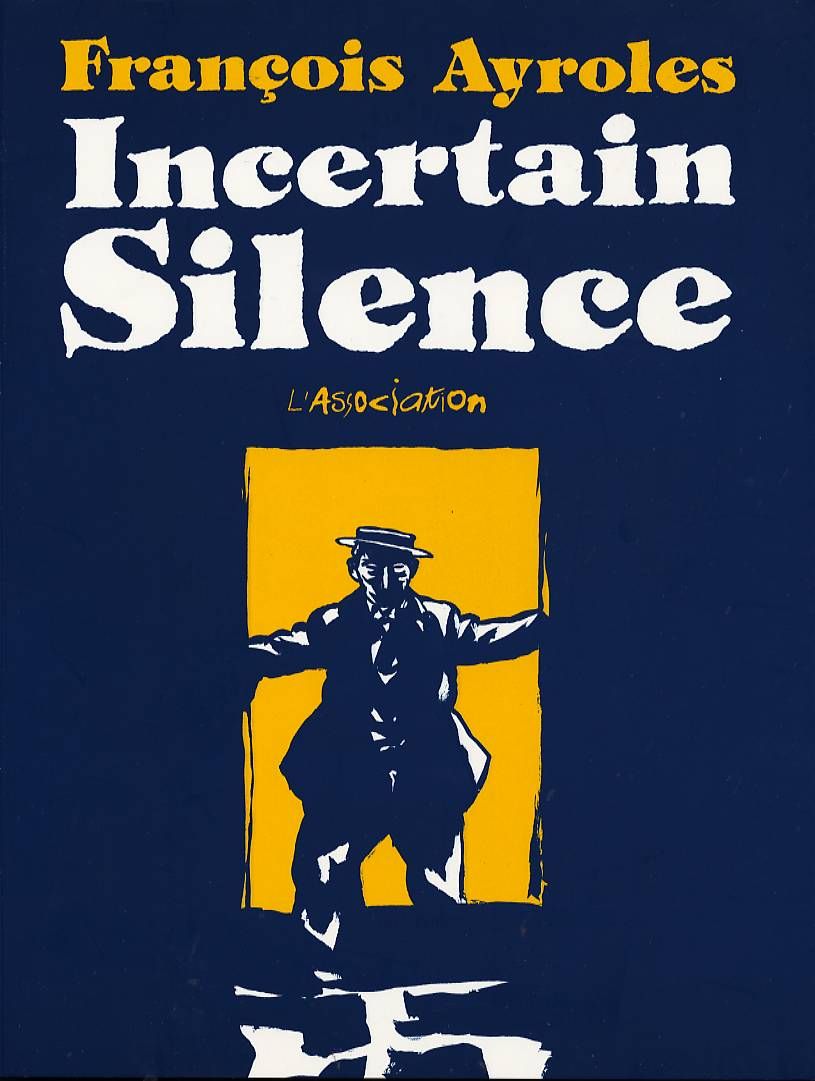 INCERTAIN SILENCE