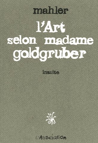 L' ART SELON MADAME GOLDGRUBER