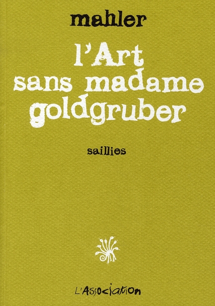 L' ART SANS MADAME GOLDGRUBER