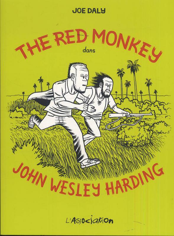 THE RED MONKEY DANS JOHN WESLEY HARDING