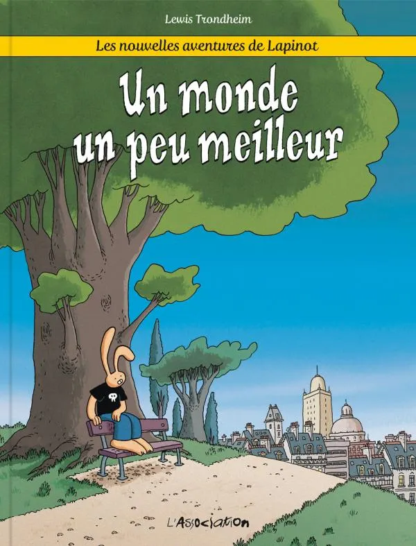UN MONDE UN PEU MEILLEUR - LES NOUVELLES AVENTURES DE LAPINOT 1