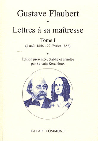 LETTRES A SA MAITRESSE - TOME 1