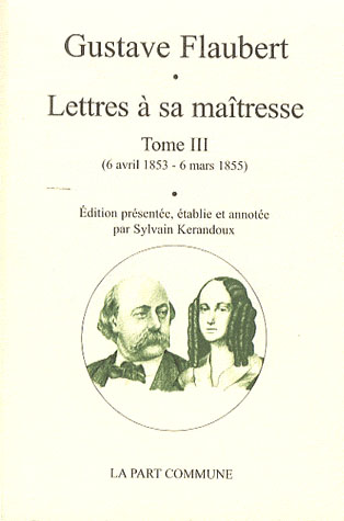 LETTRES A SA MAITRESSE - TOME 3