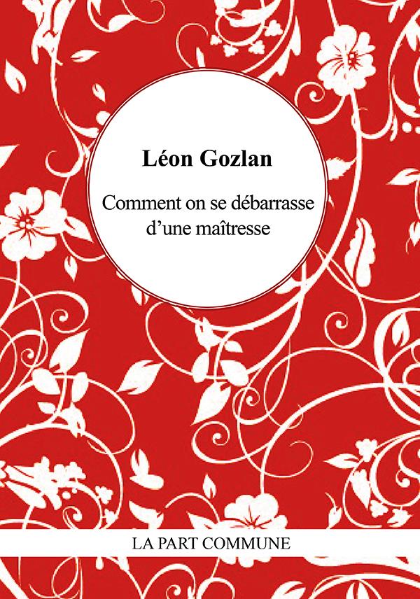 COMMENT ON SE DEBARRASSE D'UNE MAITRESSE