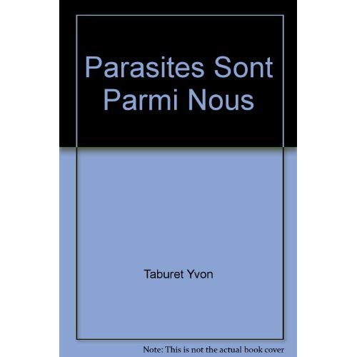 PARASITES SONT PARMI NOUS OU COLO D ECOL