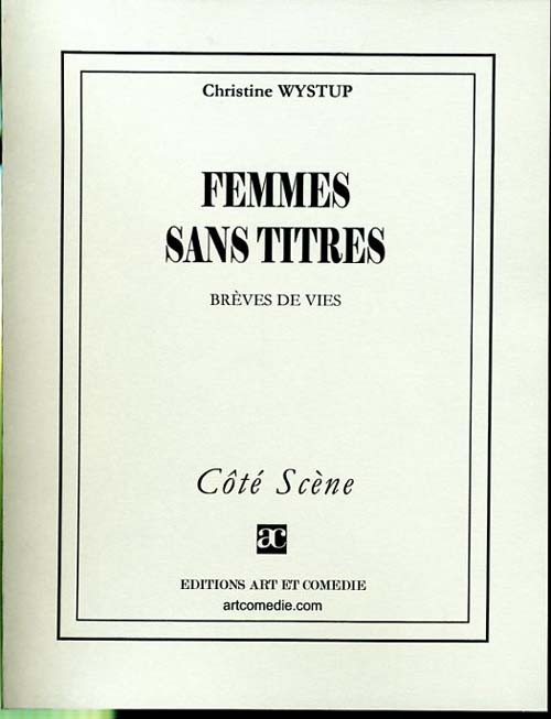 FEMMES SANS TITRES - BREVES DE VIES