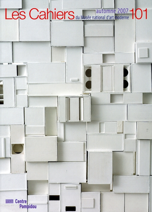 CAHIERS DU MUSEE NATIONAL D'ART MODERNE N 101