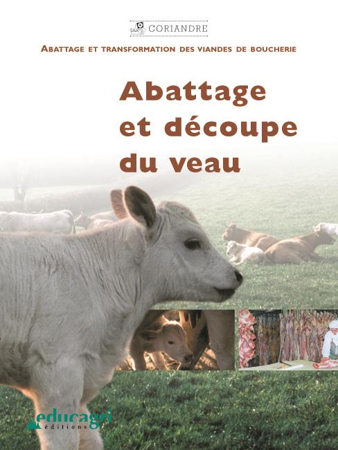 ABATTAGE ET DECOUPE DU VEAU
