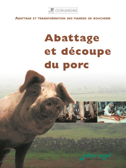 ABATTAGE ET DECOUPE DU PORC