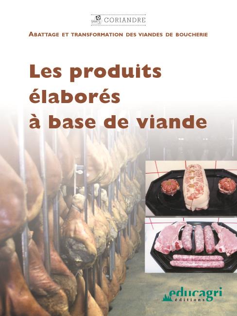 PRODUITS ELABORES A BASE DE VIANDE (LES)