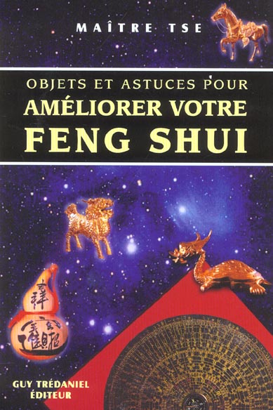 OBJETS ET ASTUCES POUR AMELIORER VOTRE FENG SHUI
