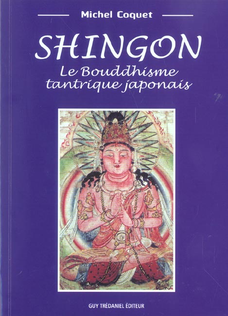SHINGON - LE BOUDDHISME TANTRIQUE JAPONAIS