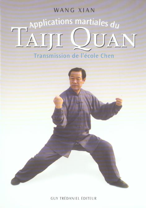 APPLICATIONS MARTIALES DU TAIJI QUAN