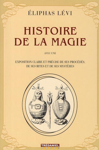 HISTOIRE DE LA MAGIE