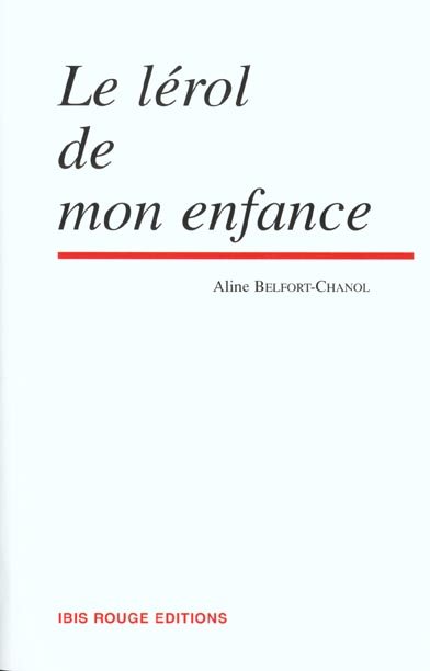 LE LEROL DE MON ENFANCE