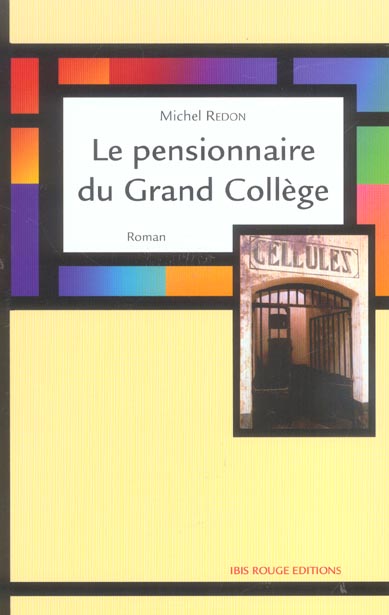LE PENSIONNAIRE DU GRAND COLLEGE