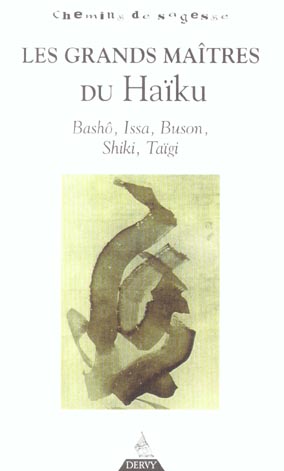 LES GRANDS MAITRES DU HAIKU